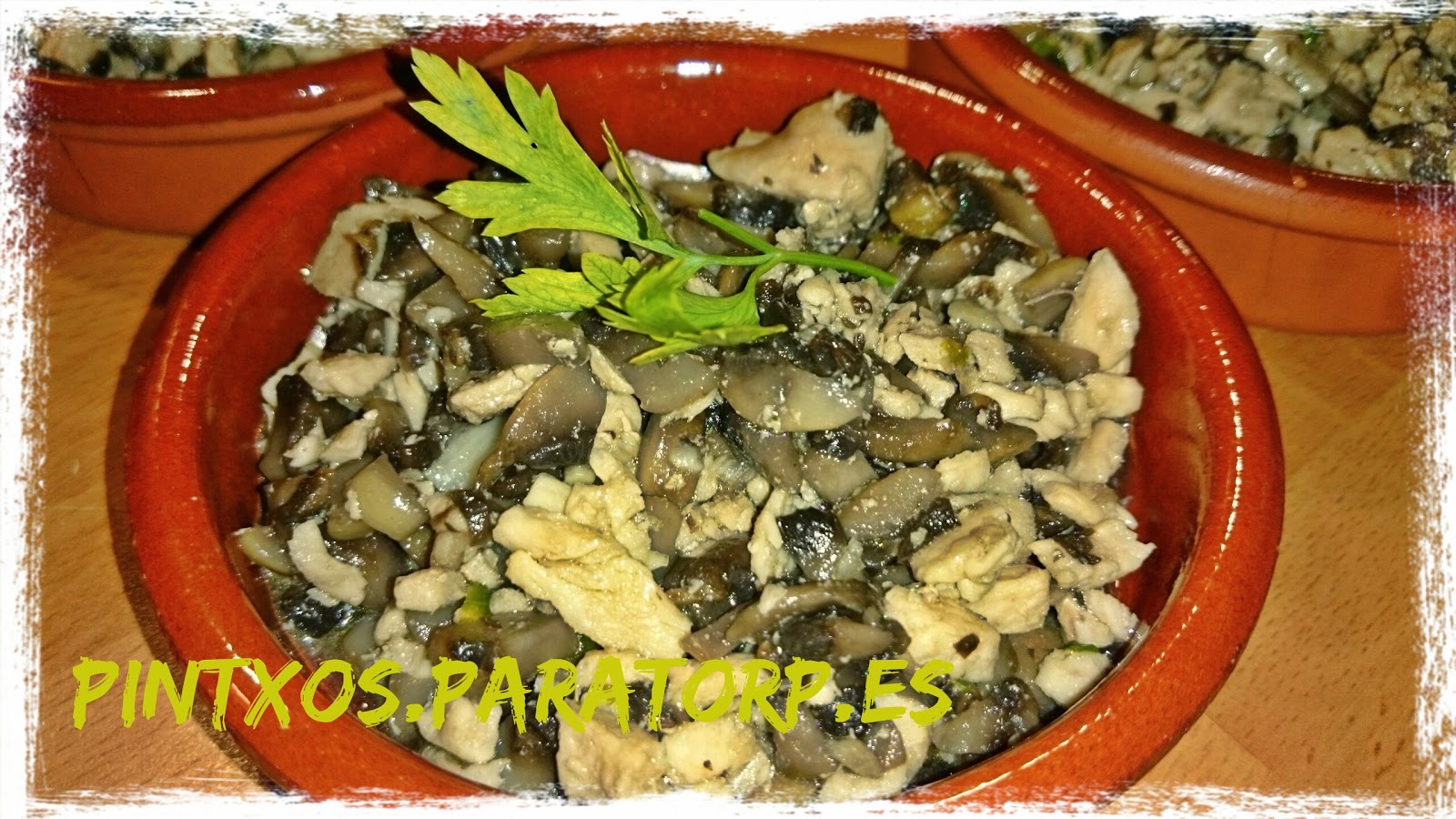 Pintxo de pollo con champiñones - Receta Fácil Paso a Paso